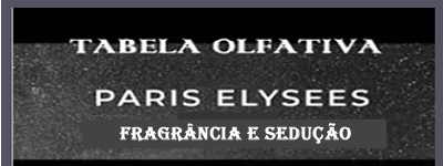 Tabela Olfativa Paris Elysees